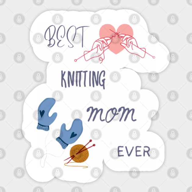 Best Knitting Mom Ever Sticker by GoodyL